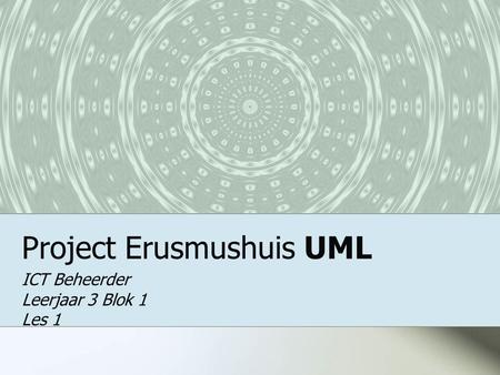 Project Erusmushuis UML
