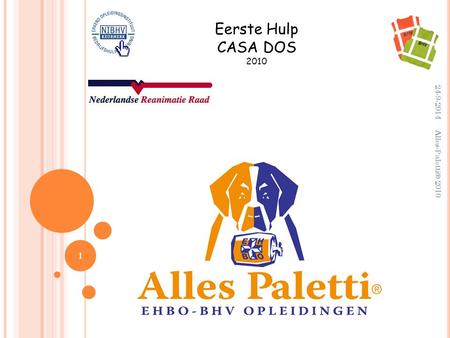 Eerste Hulp CASA DOS 2010 5-4-2017 Alles-Paletti® 2010.