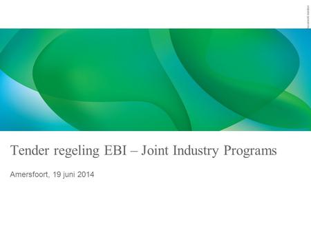 Tender regeling EBI – Joint Industry Programs