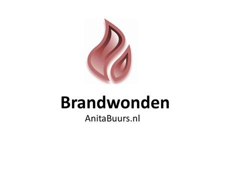 Brandwonden AnitaBuurs.nl.
