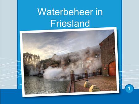 Waterbeheer in Friesland