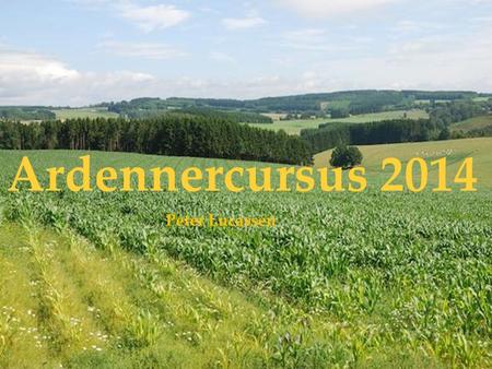 Ardennercursus 2014 Peter Lucassen.