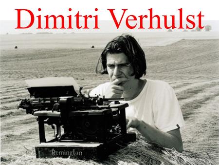 Dimitri Verhulst.