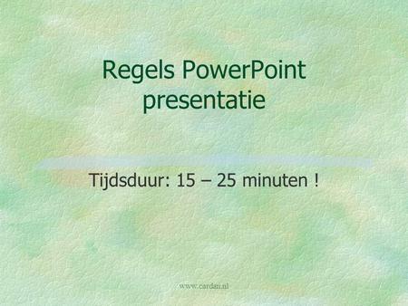 Regels PowerPoint presentatie