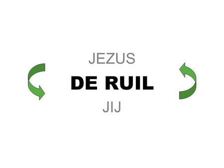 JEZUS DE RUIL JIJ.