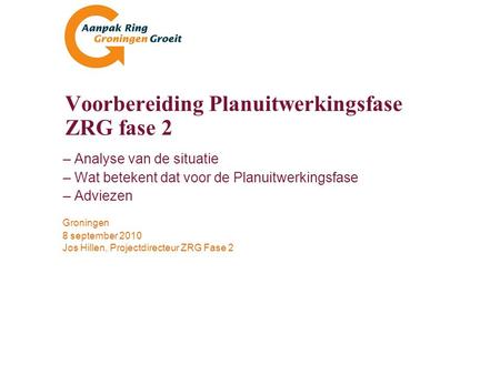 Voorbereiding Planuitwerkingsfase ZRG fase 2