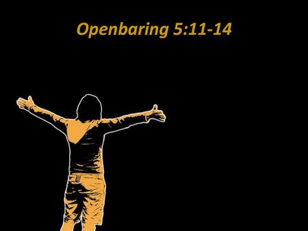 Openbaring 5:11-14 PowerPoint agtergrond