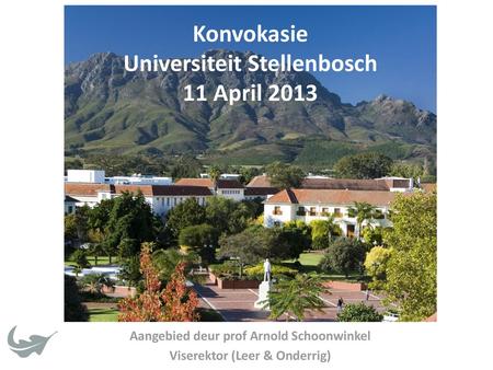 Konvokasie Universiteit Stellenbosch 11 April 2013