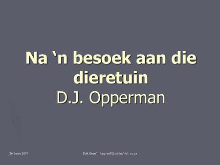 Na ‘n besoek aan die dieretuin D.J. Opperman