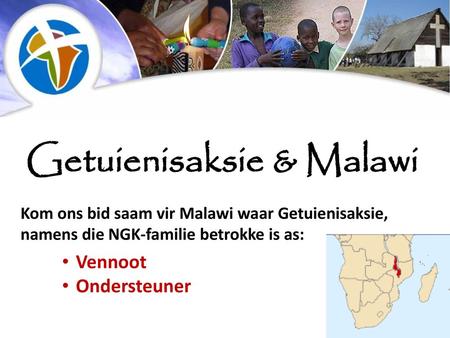 Getuienisaksie & Malawi
