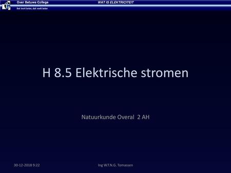 H 8.5 Elektrische stromen Natuurkunde Overal 2 AH :22