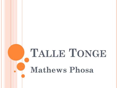 Talle Tonge Mathews Phosa.