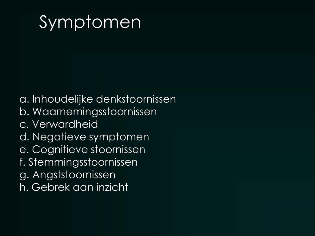 3. Symptomen bij Psychosen
