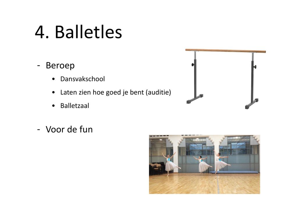 4. Balletles Beroep Voor de fun Dansvakschool