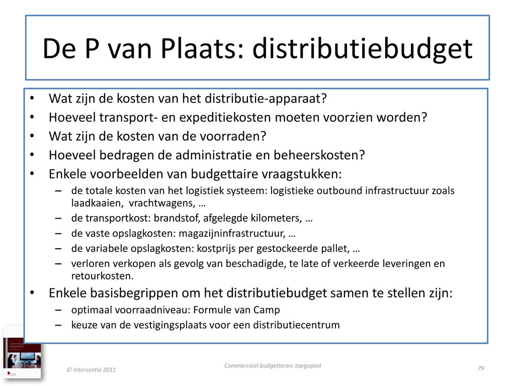 De P van Plaats: distributiebudget