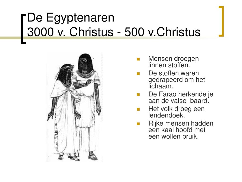 De Egyptenaren 3000 v. Christus v.Christus