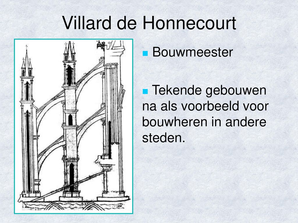 Villard de Honnecourt Bouwmeester