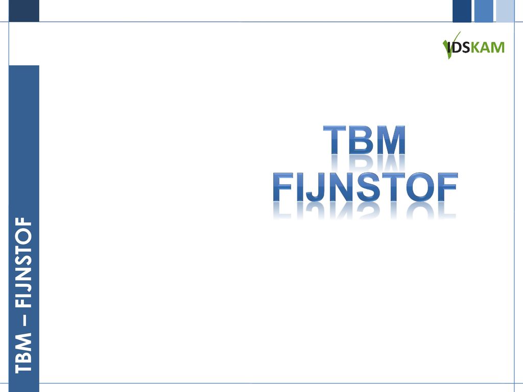 Tbm Fijnstof TBM – FIJNSTOF