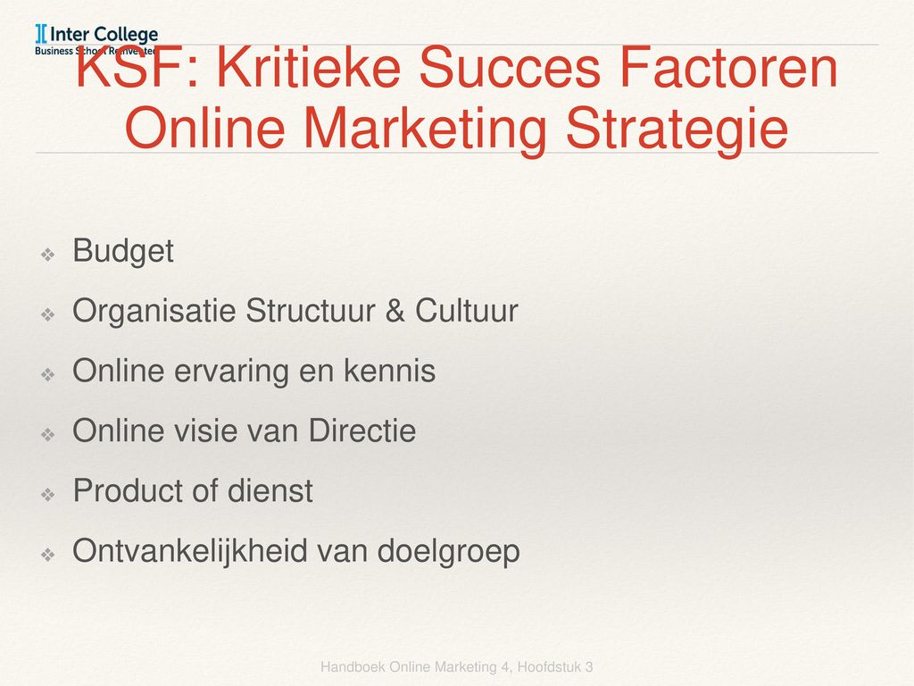 KSF: Kritieke Succes Factoren Online Marketing Strategie