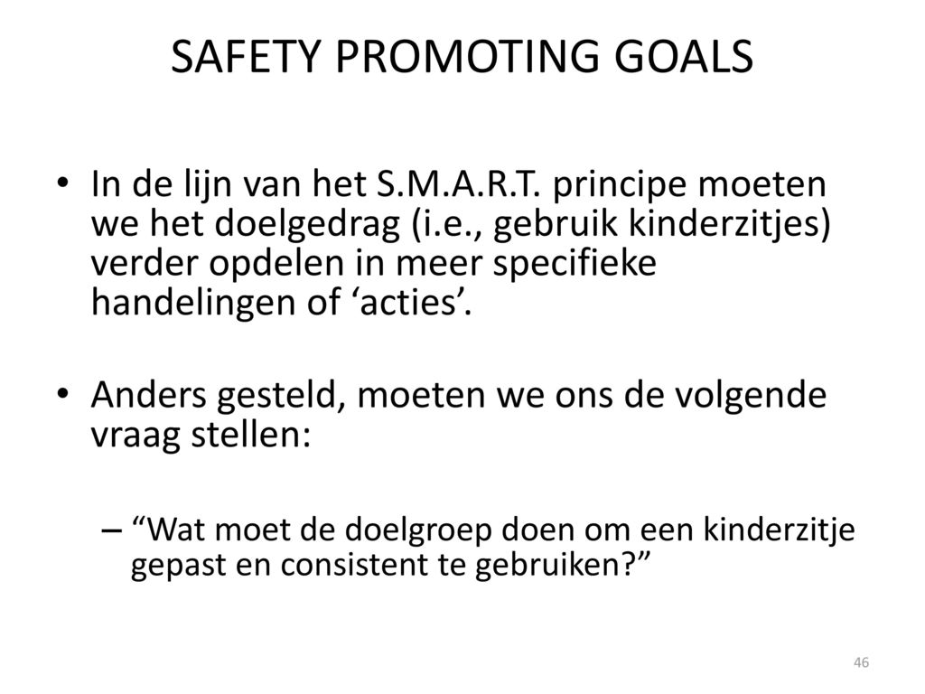 SAFETY PROMOTING GOALS