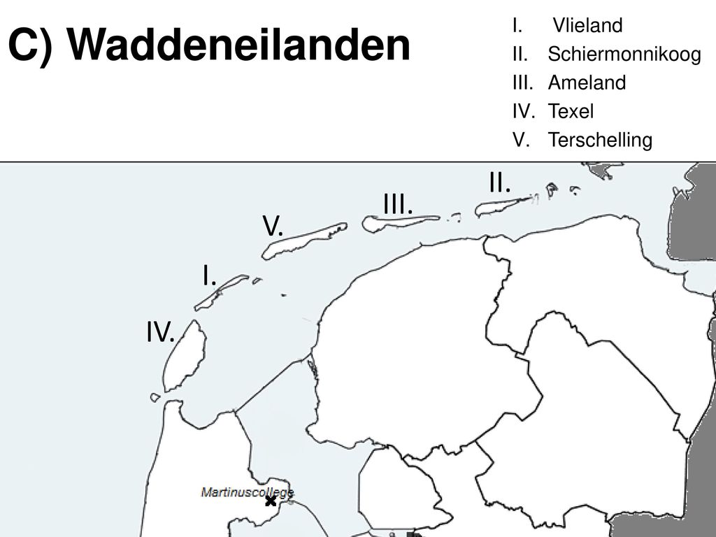 C) Waddeneilanden II. III. V. I. IV. Vlieland Schiermonnikoog Ameland