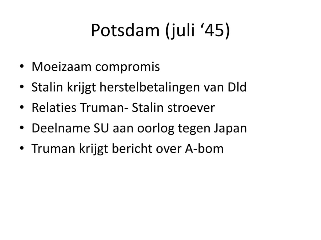 Potsdam (juli ‘45) Moeizaam compromis