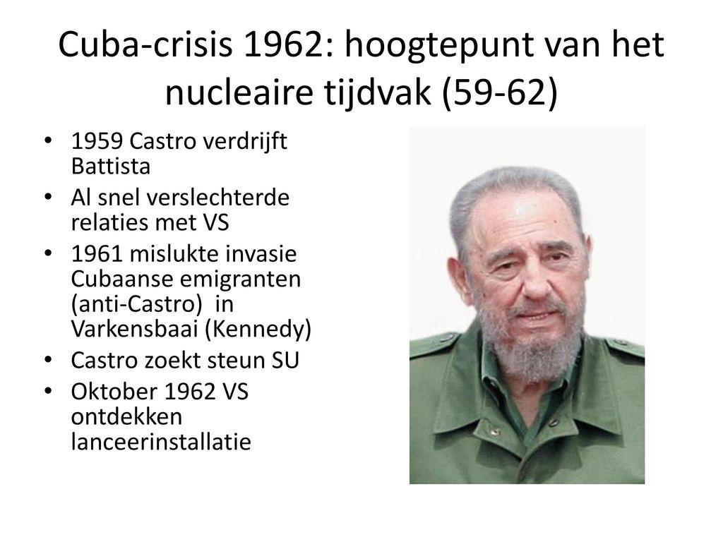 Cuba-crisis 1962: hoogtepunt van het nucleaire tijdvak (59-62)