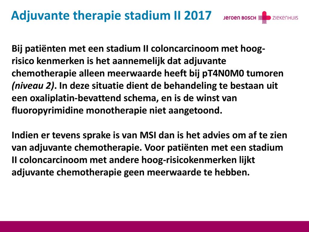 Adjuvante therapie stadium II 2017