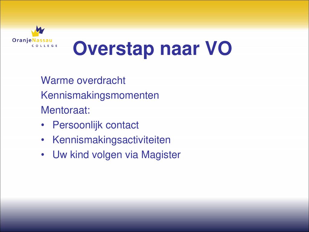 De Overstap Van Het Basisonderwijs Naar Het Voortgezet Onderwijs - Ppt ...