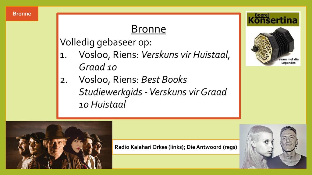 Bronne Volledig gebaseer op: