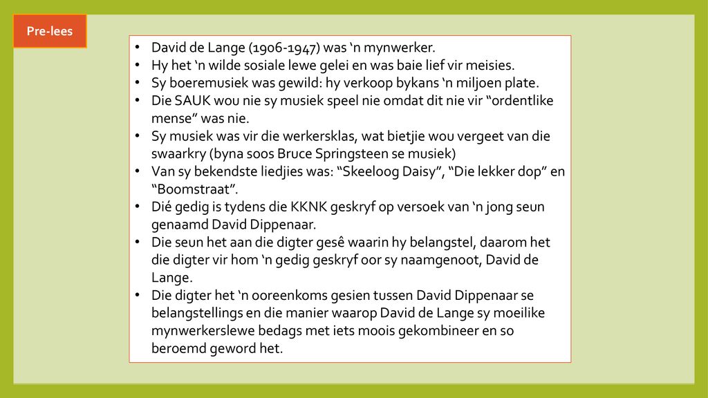 David de Lange ( ) was ‘n mynwerker.