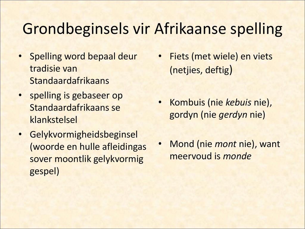 Grondbeginsels vir Afrikaanse spelling