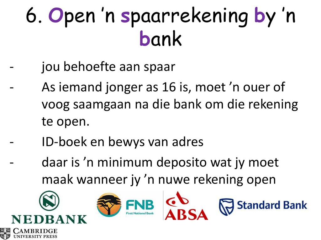 6. Open ’n spaarrekening by ’n bank