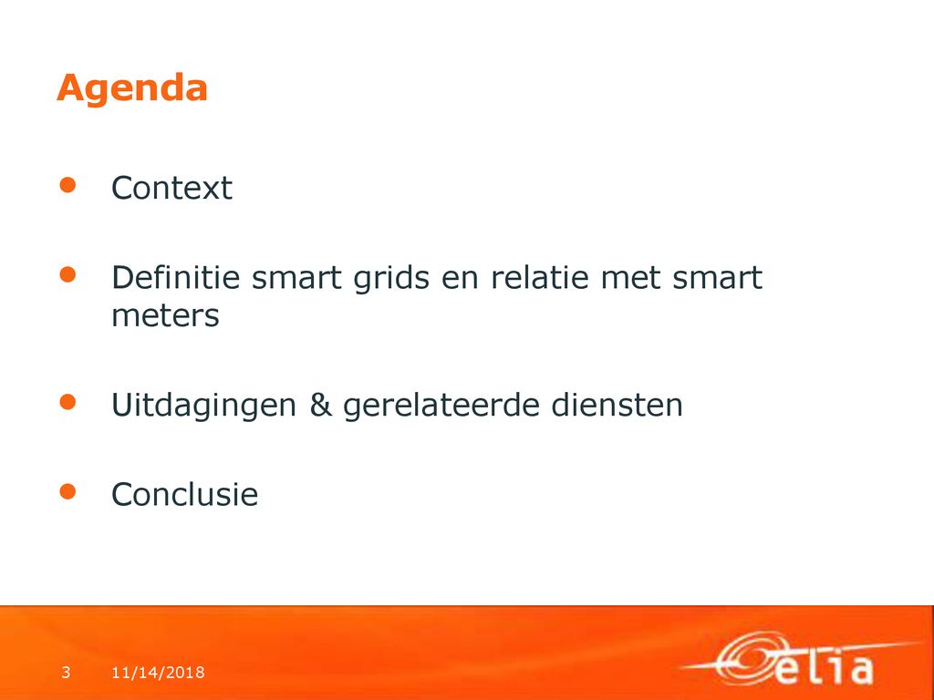 Agenda Context Definitie smart grids en relatie met smart meters