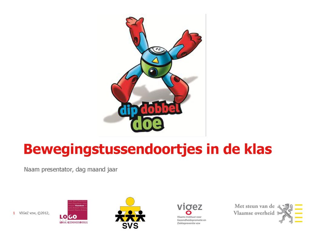 Bewegingstussendoortjes In De Klas - Ppt Download