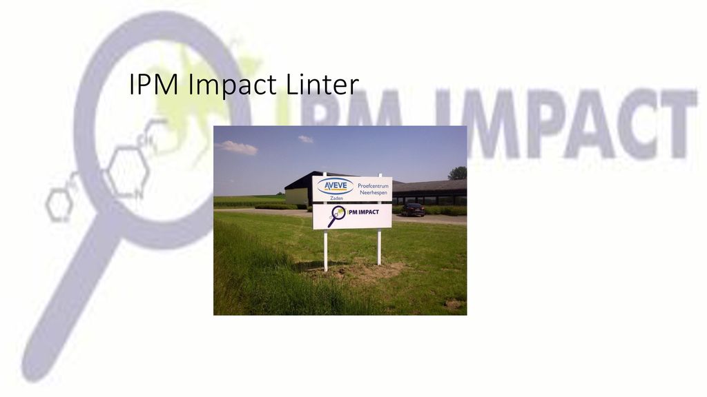 Ipm Impact Linter Ppt Download