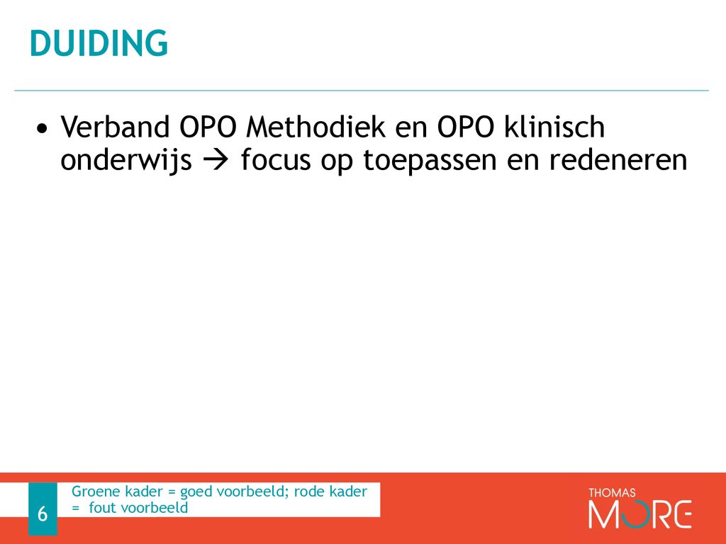 Duiding Verband OPO Methodiek en OPO klinisch onderwijs  focus op toepassen en redeneren.