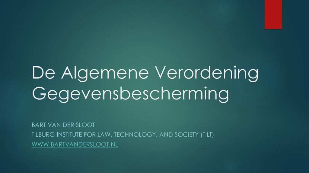 De Algemene Verordening Gegevensbescherming - Ppt Download