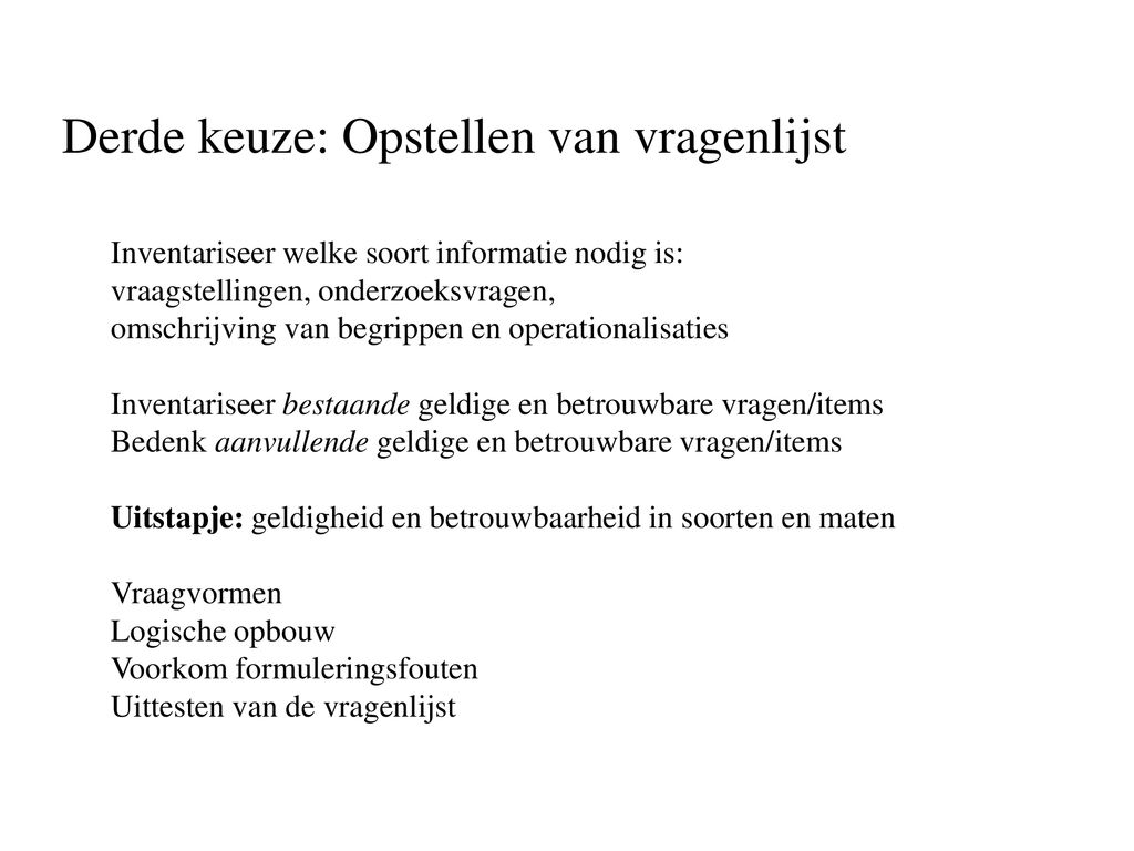 Enquête: Onderzoek Door Vragen Te Stellen - Ppt Download