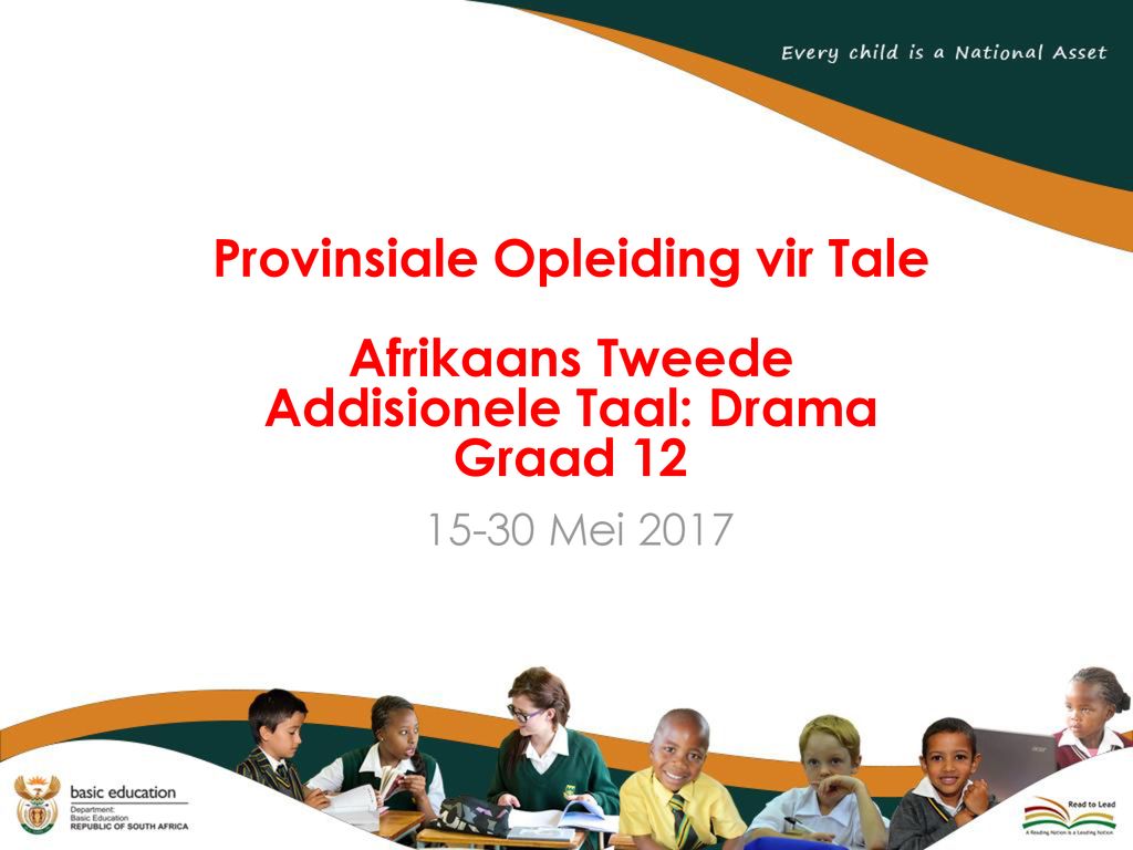 Provinsiale Opleiding vir Tale Afrikaans Tweede Addisionele Taal: Drama Graad 12