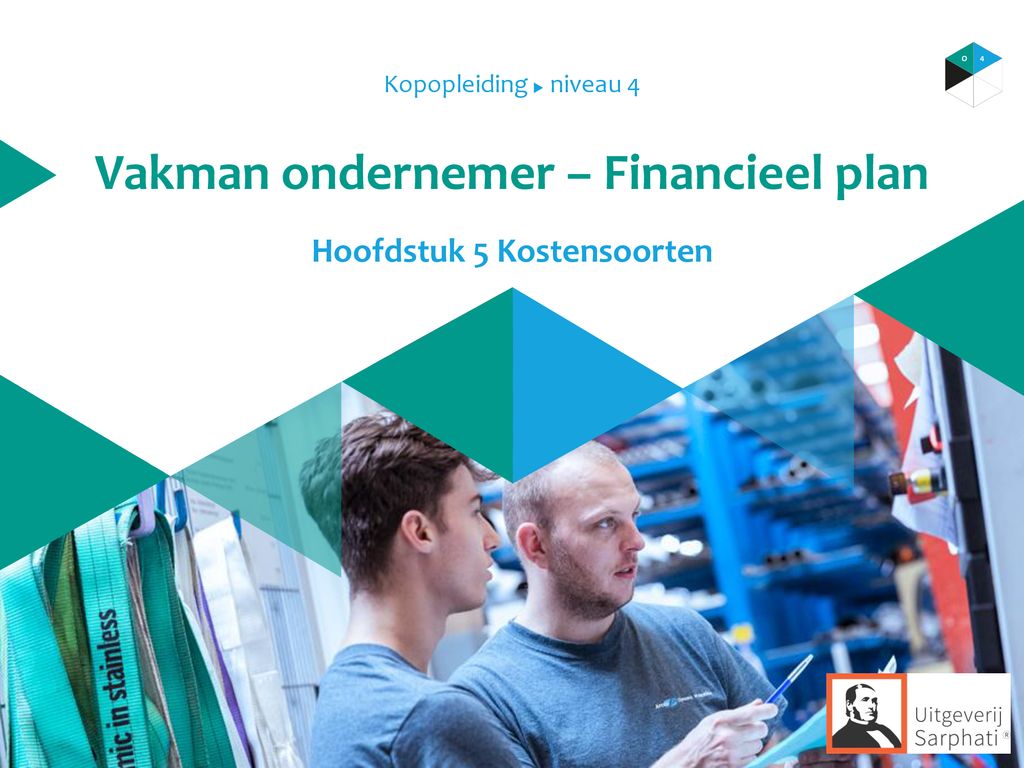 Vakman Ondernemer – Financieel Plan - Ppt Download