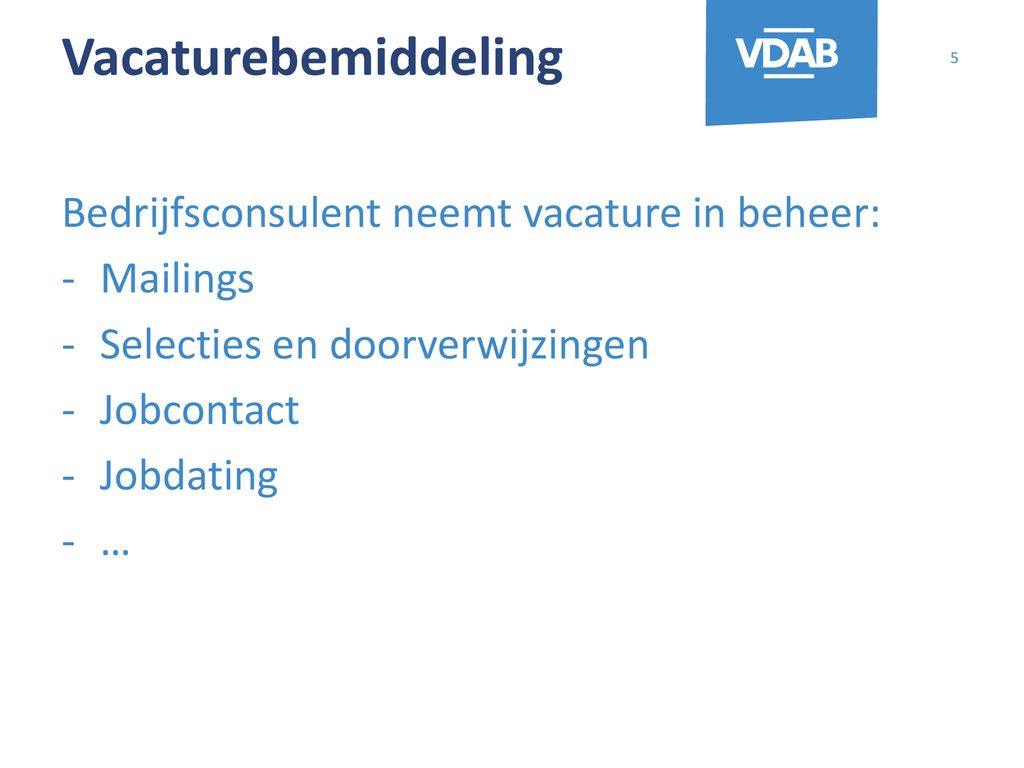 VDAB Dienstverlening Acerta 5 Februari Ppt Download