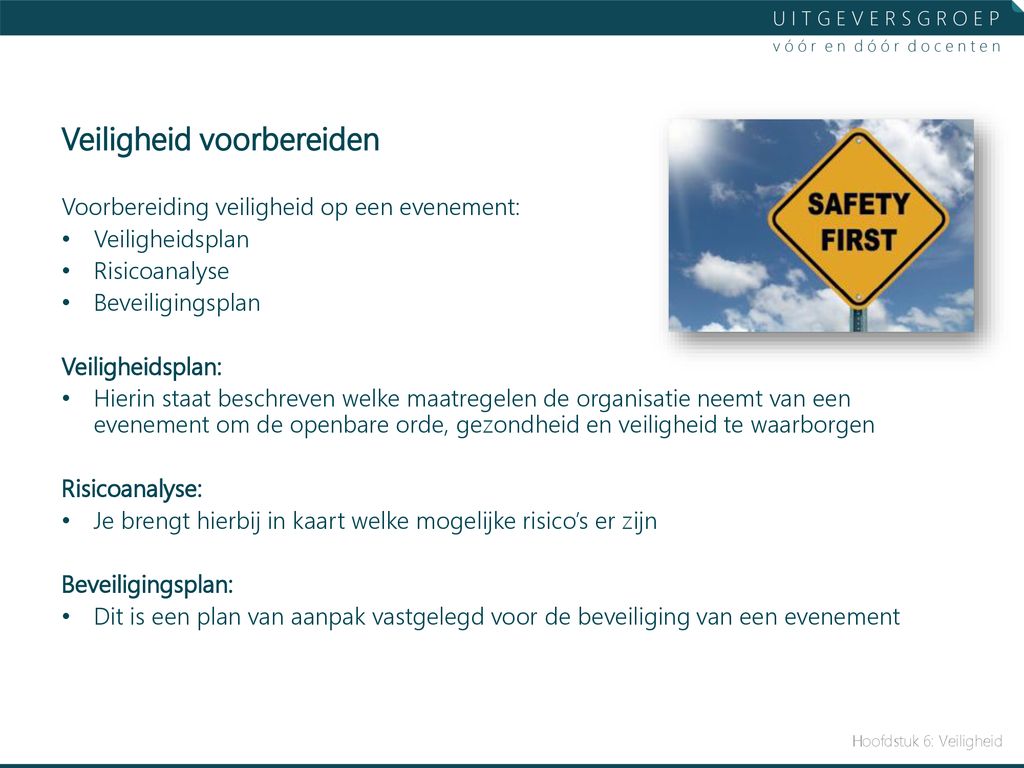 D&P P1 Organiseren Van Een Activiteit Hoofdstuk 6 - Veiligheid - Ppt ...