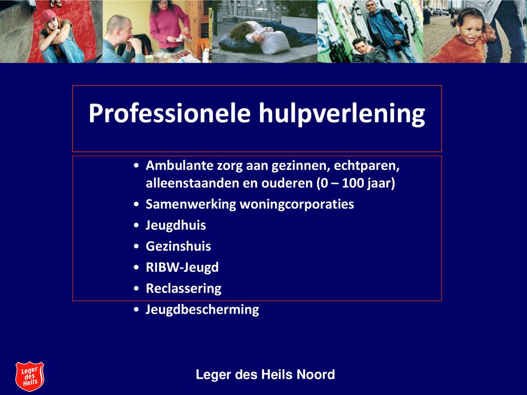 Fantastisch Herhaald weten Stichting Leger des Heils Welzijns- en Gezondheidszorg - ppt download