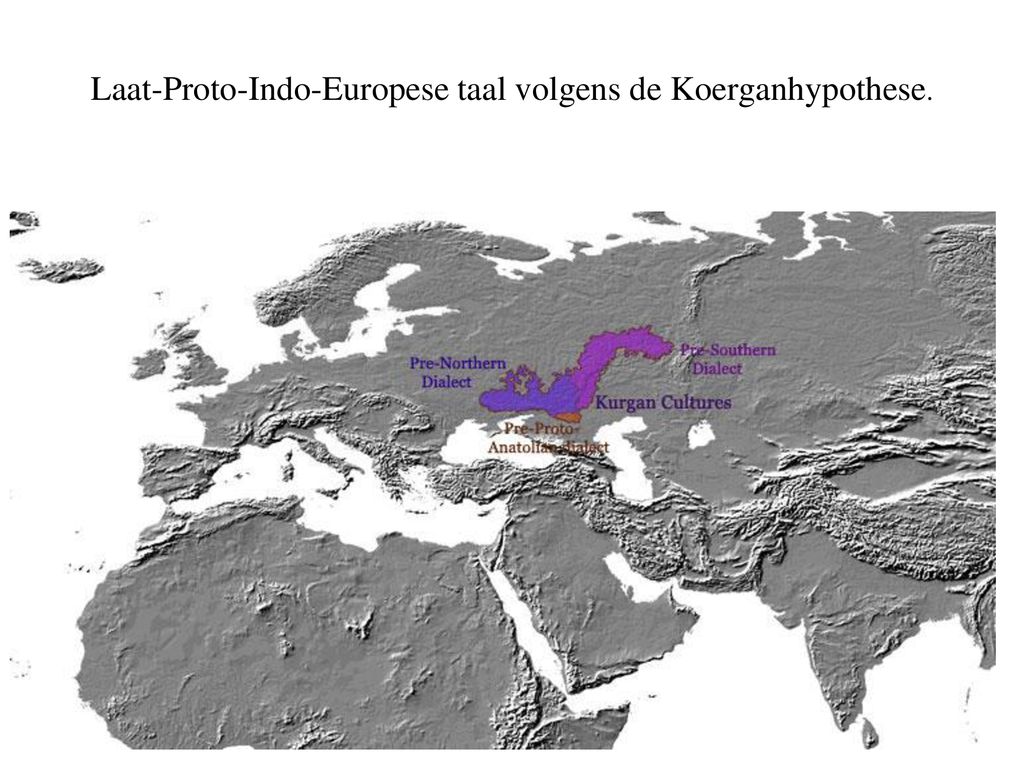 Laat-Proto-Indo-Europese taal volgens de Koerganhypothese.