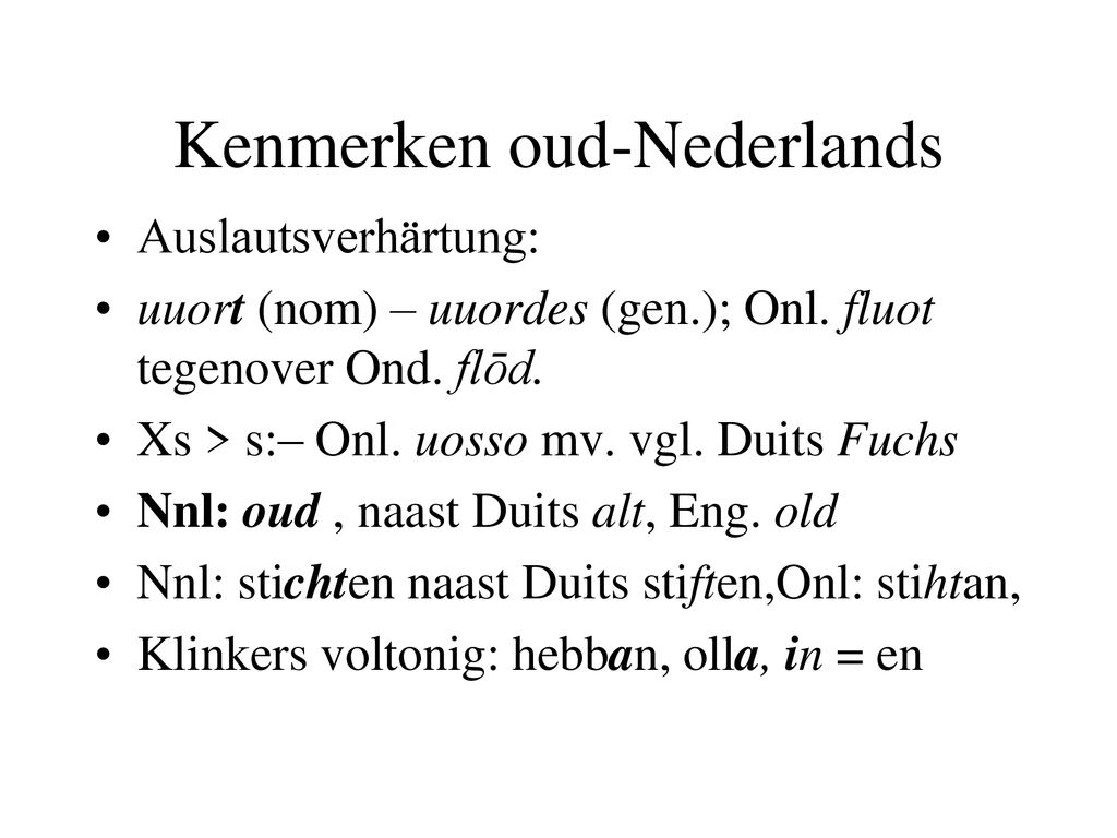 Kenmerken oud-Nederlands