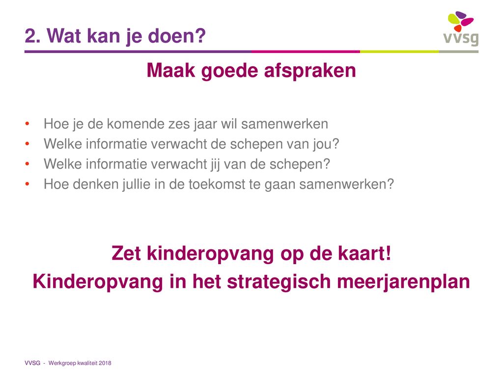 Zet Kinderopvang Lokaal Op De Kaart Ppt Download