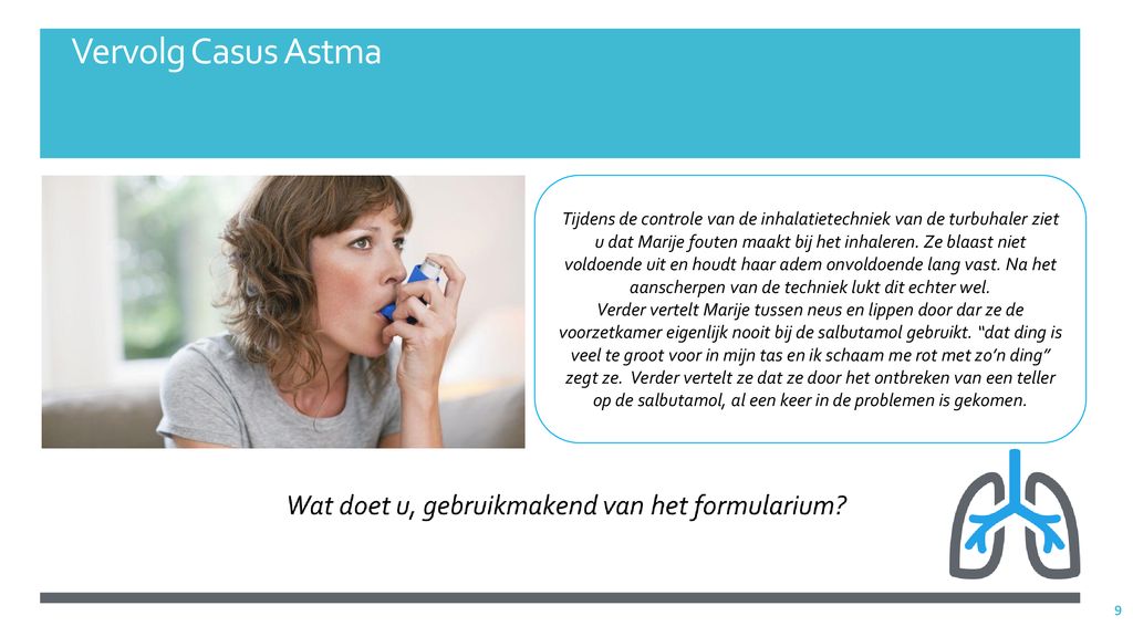 Vervolg Casus Astma