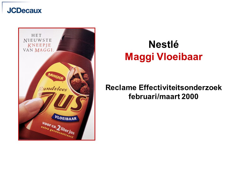 Nestlé Maggi Vloeibaar Reclame Effectiviteitsonderzoek februari/maart 2000