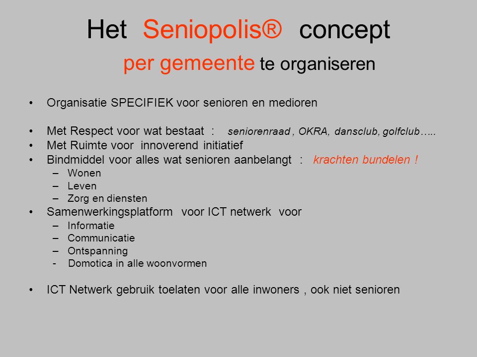 Het Seniopolis® concept per gemeente te organiseren